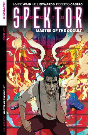 Cover of the book Doctor Spektor: Master Of The Occult Vol. 1 by Amy Chu