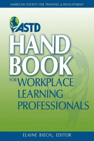 Cover of the book ASTD Handbook for the Workplace Learning Professionals by Mark Baptist