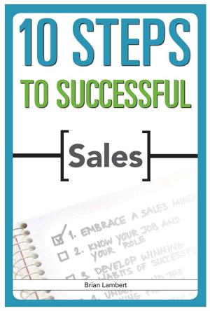 Cover of the book 10 Steps to Successful Sales by David Grebow, Stephen J. Gill