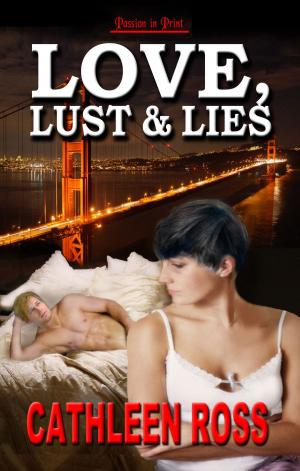 Cover of the book Love Lust & Lies by J.P. Bowie