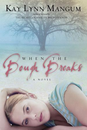 Cover of the book When the Bough Breaks by Nibley, Hugh