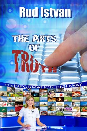 Cover of the book The Arts of Truth by J. Anson Brandes