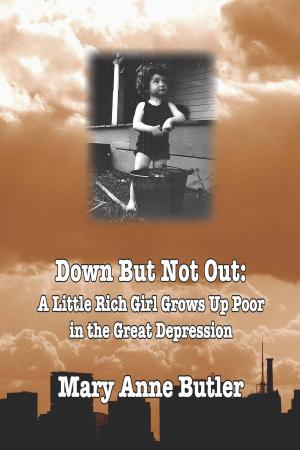 Book cover of Down But Not Out