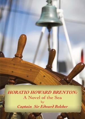 Cover of the book Horatio Howard Brenton: A Novel of the Sea by Frederick Marryat