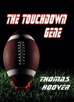 Cover of the book The Touchdown Gene by Alaric Bond