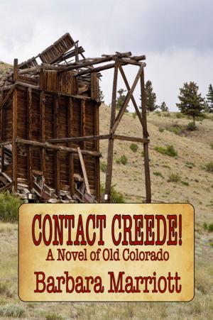 Book cover of Contact Creede!