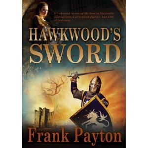 Cover of the book Hawkwood's Sword by G.A. Henty