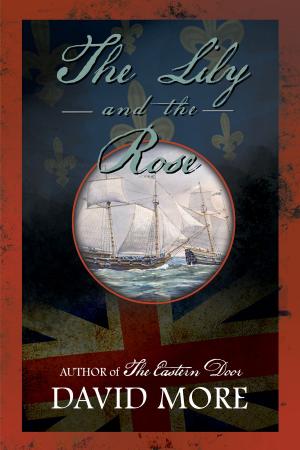 Cover of the book The Lily and the Rose by Alaric Bond