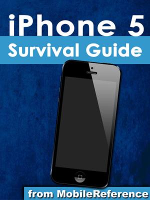 Cover of the book iPhone 5 Survival Guide by D. H. Lawrence