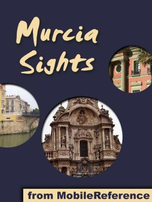 Cover of the book Murcia City Sights by Lucius Apuleius, H. E. Butler (Translator)