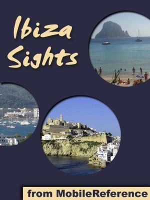 Cover of the book Ibiza (Eivissa) and Formentera Sights by D. H. Lawrence