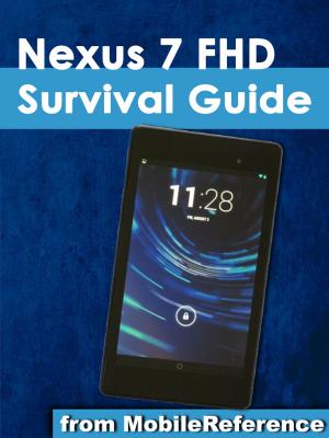 Cover of the book Nexus 7 FHD Survival Guide by MobileReference