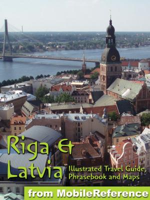 Cover of the book Latvia & Riga Travel Guide (Baltic States) by Robert Louis Stevenson, Samuel Lloyd Osbourne