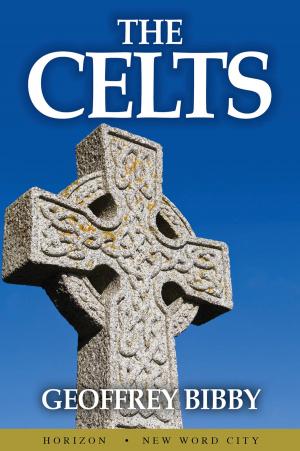 Cover of the book The Celts by Bruce Watson