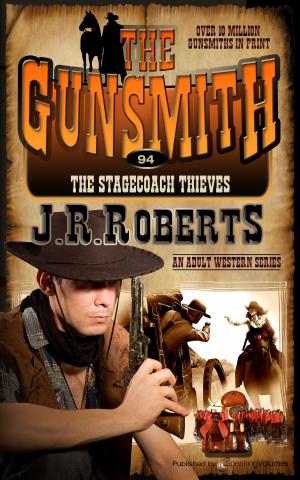 Cover of the book The Stagecoach Thieves by Jerry Ahern