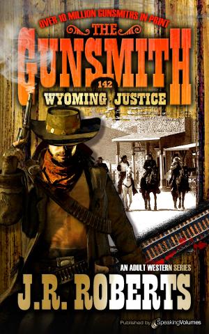 Cover of the book Wyoming Justice by Ssaint-Jems