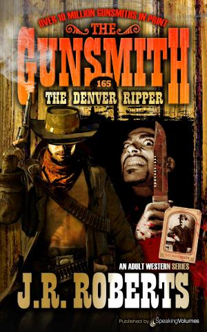 Cover of the book The Denver Ripper by J.R. Roberts