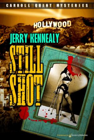 Cover of the book Still Shot by Jerry Ahern