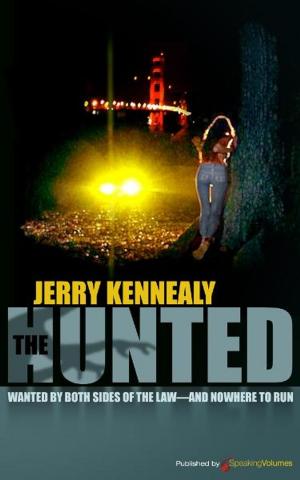 Cover of the book The Hunted by Jerry Kennealy