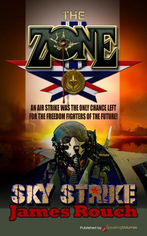 Cover of Sky Strike by James Rouch, Speaking Volumes