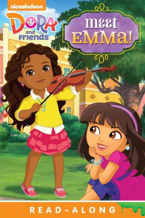 Cover of the book Meet Emma! Read-Along Storybook (Dora and Friends) by Nickelodeon Publishing