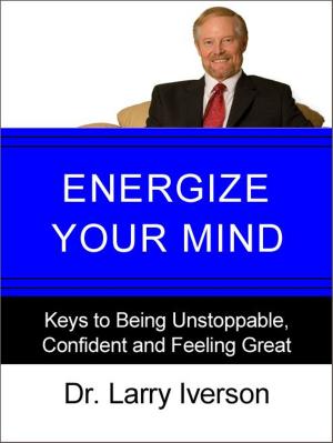 Cover of the book Energize Your Mind by Dr. John M. Anderson