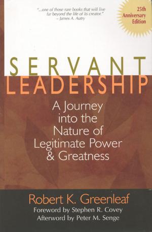 Cover of the book Servant Leadership [25th Anniversary Edition]: A Journey into the Nature of Legitimate Power and Greatness by Mary Clare Vincent, OSB; forewords by Esther de Waal and M. Basil Pennington, OCSO