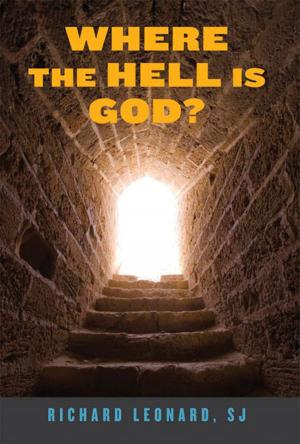 Cover of the book Where the Hell Is God? by Angel J. Storm, Ph.D.