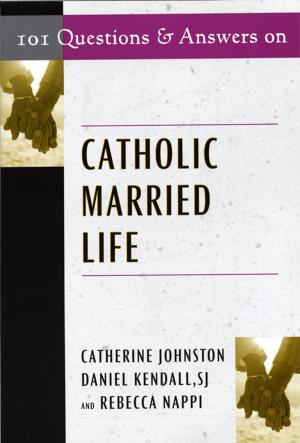 Cover of the book 101 Questions & Answers on Catholic Married Life by Robert J. Nogosek, CSC