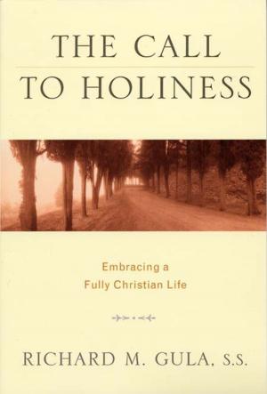 Cover of the book Call to Holiness, The: Embracing a Fully Christian Life by edited by James K. Aitken and Edward Kessler