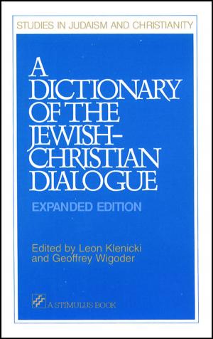Cover of the book Dictionary of the Jewish-Christian Dialogue, A: Expanded Edition by Donald J. Goergen, OP