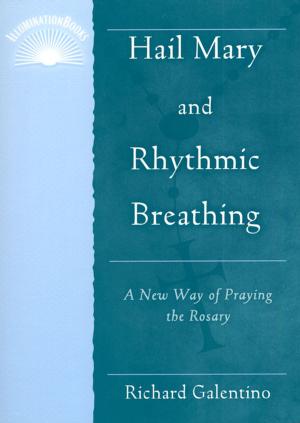 Cover of the book Hail Mary and Rhythmic Breathing by Richard Leonard, SJ