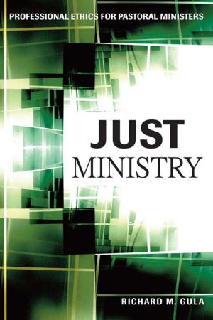 Book cover of Just Ministry: Professional Ethics for Pastoral Ministers