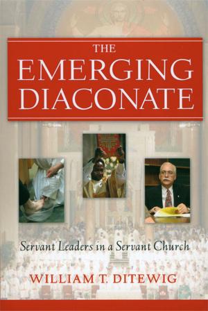 Cover of the book Emerging Diaconate, The: Servant Leaders in a Servant Church by Joseph M. Champlin