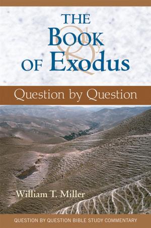 Cover of the book Book of Exodus, The: Question by Question by Terrance Callan