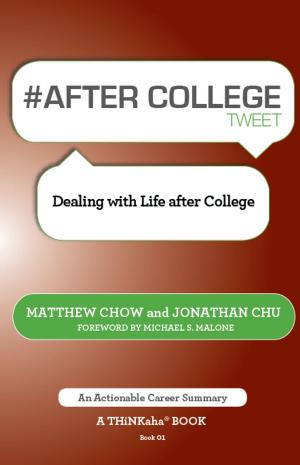 Cover of the book #AFTER COLLEGE tweet Book01 by Alexandra Levit, edited by Rajesh Setty