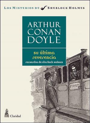 Cover of the book Su última reverencia. Recuerdo de Sherlock Holmes by Campbell Hart