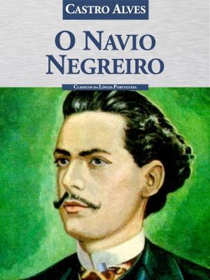 Cover of the book O Navio Negreiro by Aluísio Azevedo