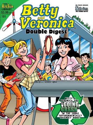 Cover of the book Betty & Veronica Double Digest #191 by Dan Parent, Dan Parent, Jim Amash, Dan DeCarlo