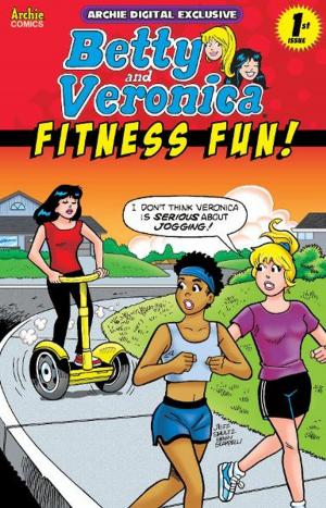 Cover of the book Pep Digital Vol. 016: Betty & Veroncia Fitness Fun! by Roberto Aguirre-Sacasa, Francesco Francavilla, Jack Morelli