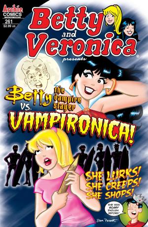 Cover of the book Betty & Veronica #261 by Dan Parent, Jim Amash, Jack Morelli, Barry Grossman