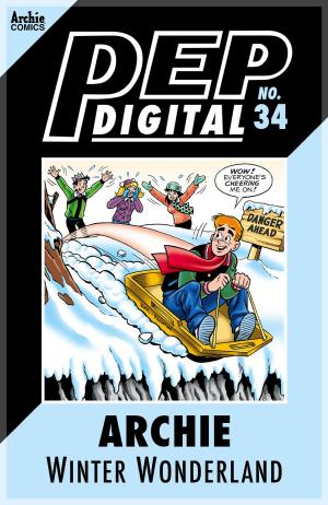 Cover of the book Pep Digital Vol. 034: Archie: Winter Wonderland by Frank Tieri, Pat and Tim Kennedy, Matt Herms