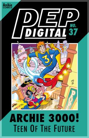 Cover of the book Pep Digital Vol. 037: Archie 3000: Teen of the Future by Greg and Megan Smallwood, Greg Smallwood, Jack Morelli