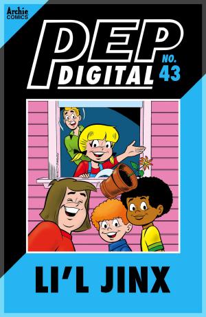 Cover of the book Pep Digital Vol. 043: Li'l Jinx by Dan Parent, Jim Amash, Jack Morelli, Barry Grossman
