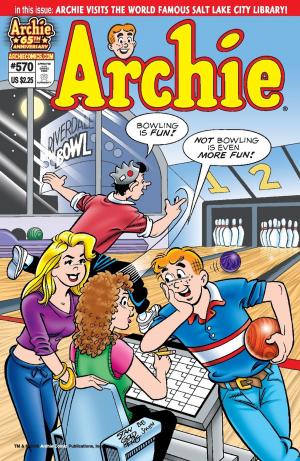 Cover of the book Archie #570 by Alex Simmons, Dan Parent, Jim Amash, Jack Morelli, Teresa Davidson, Glenn Whitmore