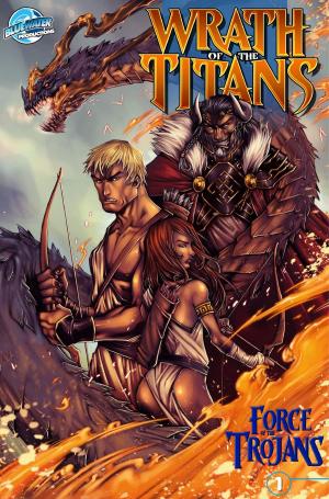 Cover of Wrath of the Titans: Force of the Trojans #1