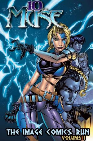 Cover of the book 10th Muse: The Image Comics Run Volume 1 by C.H. Admirand