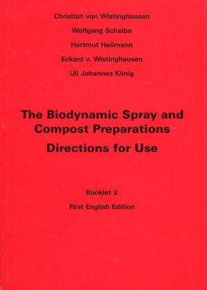 Cover of the book The Biodynamic Spray and Compost Preparations by John Jocelyn