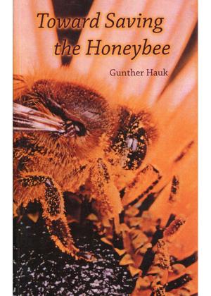 Cover of the book Toward Saving the Honeybee by Stewart C. Easton