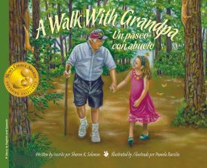 Cover of the book A Walk With Grandpa / Un paseo con abuelo by Kathryn Heling, Deborah Hembrook